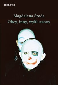 Obcy, inny, wykluczony - Magdalena Środa - ebook