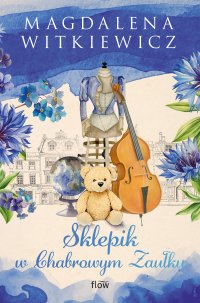 Sklepik w chabrowym zaułku - Magdalena Witkiewicz - ebook