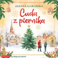 Cuda z piernika - Joanna Szarańska - audiobook