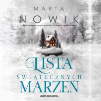 Lista świątecznych marzeń - Marta Nowik - audiobook
