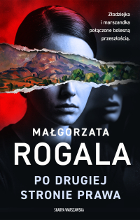 Po drugiej stronie prawa - Małgorzata Rogala - ebook