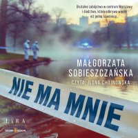 Nie ma mnie - Małgorzata Sobieszczańska - audiobook