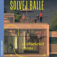 O objętości czasu. Tom 2 - Solvej Balle - audiobook