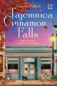 Tajemnica Cinnamon Falls - R.L. Killmore - ebook