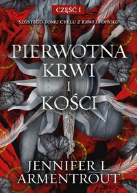 Pierwotna Krwi i Kości - Jennifer L. Armentrout - ebook