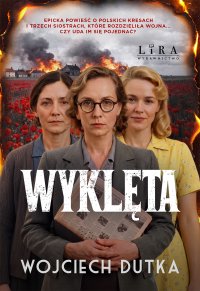 Wyklęta - Wojciech Dutka - ebook