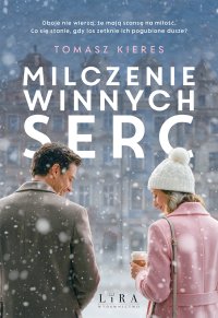 Milczenie winnych serc - Tomasz Kieres - ebook