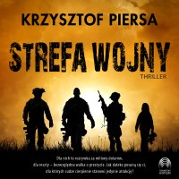 Strefa wojny - Krzysztof Piersa - audiobook
