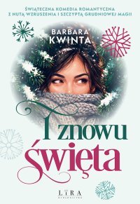 I znowu święta - Barbara Kwinta - ebook