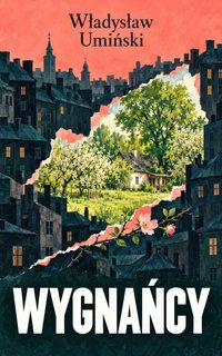 Wygnańcy - Władysław Umiński - ebook