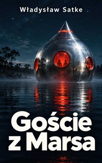 Goście z Marsa - Władysław Satke - ebook