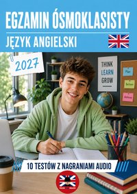 Egzamin ósmoklasisty 2027 – język angielski. 10 testów z nagraniami audio - Dawid Mikoś - ebook