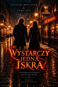 Wystarczy jedna iskra - William Montaner - ebook