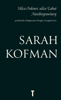 Ulica Ordener, ulica Labat - Sarah Kofman - ebook