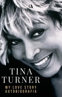 My love story. Autobiografia - Tina Turner - ebook