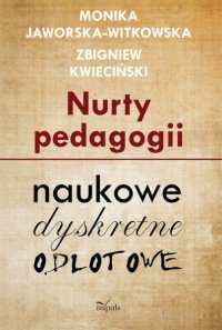 Nurty pedagogii - Monika Jaworska-Witkowska - ebook