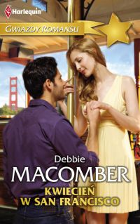 Kwiecień w San Francisco - Debbie Macomber - ebook