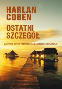Ostatni szczegół - Harlan Coben - ebook