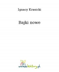 Bajki nowe - Ignacy Krasicki - ebook