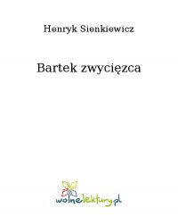 Bartek zwycięzca - Henryk Sienkiewicz - ebook