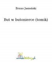 But w butonierce (tomik) - Bruno Jasieński - ebook