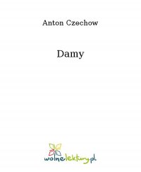 Damy - Anton Czechow - ebook