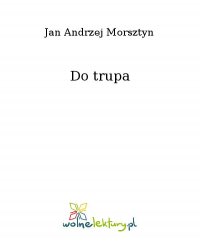 Do trupa - Jan Andrzej Morsztyn - ebook