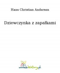 Dziewczynka z zapałkami - Hans Christian Andersen - ebook