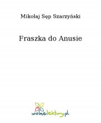 Fraszka do Anusie - Mikołaj Sęp Szarzyński - ebook