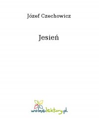 Jesień - Józef Czechowicz - ebook