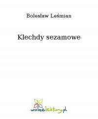 Klechdy sezamowe - Bolesław Leśmian - ebook