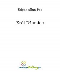 Król Dżumiec - Edgar Allan Poe - ebook