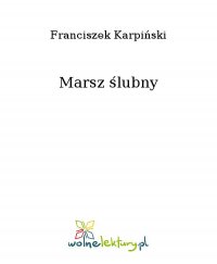 Marsz ślubny - Franciszek Karpiński - ebook