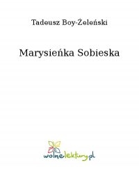 Marysieńka Sobieska - Tadeusz Boy-Żeleński - ebook