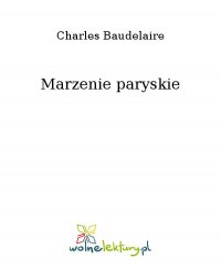 Marzenie paryskie - Charles Baudelaire - ebook