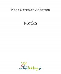 Matka - Hans Christian Andersen - ebook