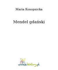 Mendel gdański - Maria Konopnicka - ebook