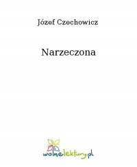Narzeczona - Józef Czechowicz - ebook