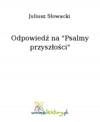 Odpowiedź na "Psalmy przyszłości" - Juliusz Słowacki - ebook