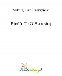 Pieśń II (O Strusie) - Mikołaj Sęp Szarzyński - ebook