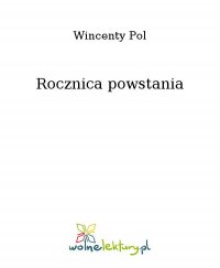 Rocznica powstania - Wincenty Pol - ebook