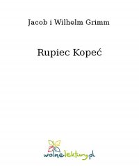 Rupiec Kopeć - Jacob i Wilhelm Grimm - ebook