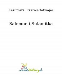 Salomon i Sulamitka - Kazimierz Przerwa-Tetmajer - ebook