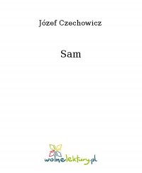 Sam - Józef Czechowicz - ebook