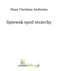 Śpiewak spod strzechy - Hans Christian Andersen - ebook