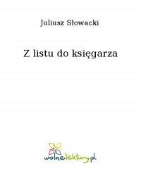Z listu do księgarza - Juliusz Słowacki - ebook