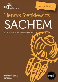 Sachem - Henryk Sienkiewicz - audiobook