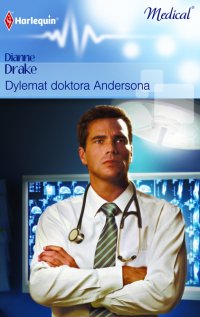 Dylemat doktora Andersona - Dianne Drake - ebook