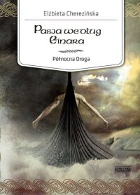 Pasja według Einara - Elżbieta Cherezińska - ebook