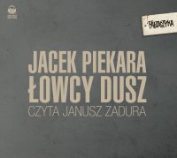 Łowcy dusz - Jacek Piekara - audiobook